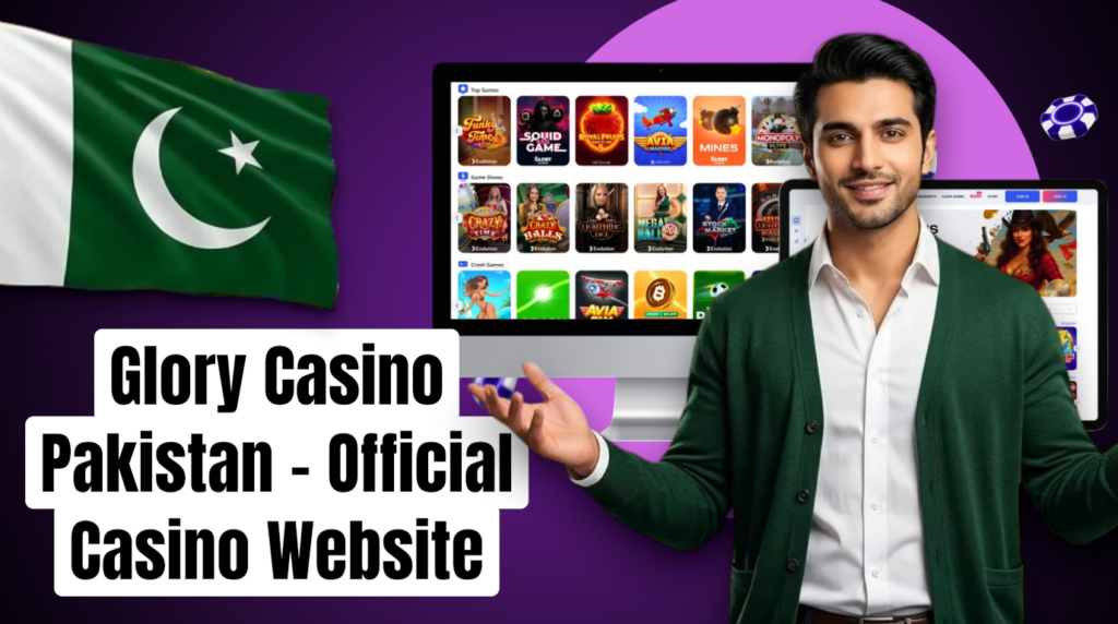 Glory Casino Pakistan 2026
